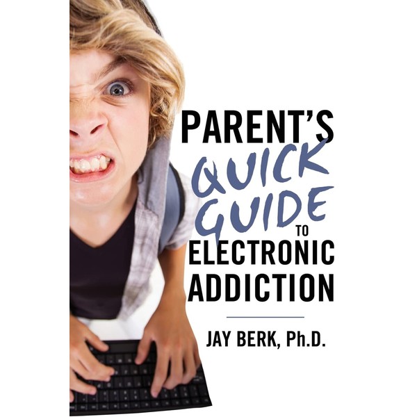 Parent's Guide to Electronic Addiction