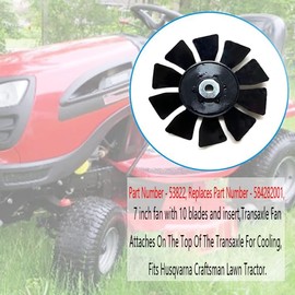 53822 7" 10 Blade Transmission Fan Fits Husqvarna Craftsman Lawn Tractor Replaces 584282001 Transaxle Cooling Fan
