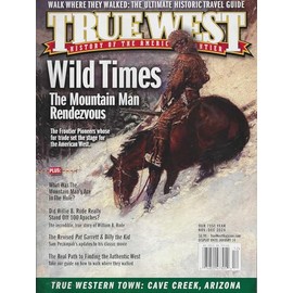 True West Magazine November / December 2024 Wild Times