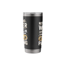 Gold Digger Mining Gold Rush Gold Panning Stainless Steel Insulated Tumbler