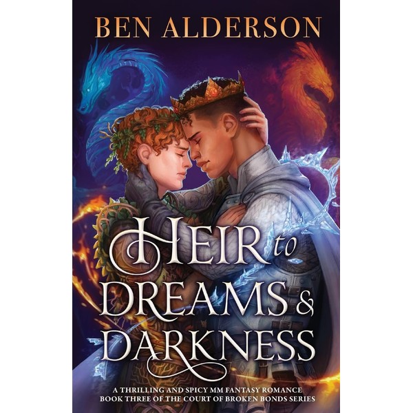 Heir to Dreams and Darkness: A thrilling and spicy MM