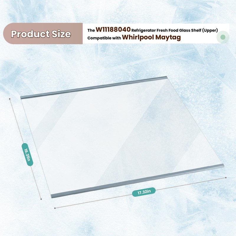 OEM W11188040 Refrigerator Fresh Food Glass Shelf (Upper) Compatible with
