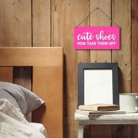 Cute Shoes Now Take Them Off Welcome Printed Wood Plaque Sign Wall Hanging,Rustic Hanging Wall Signs for Home Front Door Porch Decor, Please Take Your Shoes Off Sign 12 x 6 Inches Home Décor Accents(Pink)