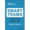 Smart Teams: How to Work Better Together: How to Move
