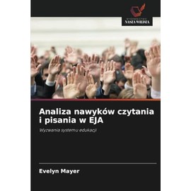 Analiza nawyków czytania i pisania w EJA: Wyzwania systemu edukacji