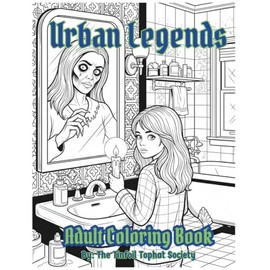 Urban Legend Coloring book for Adults: 25 Pages of well known legends to entertain you for hours