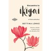 Encuentra tu Ikigai: Un libro de ejercicios prácticos para alargar