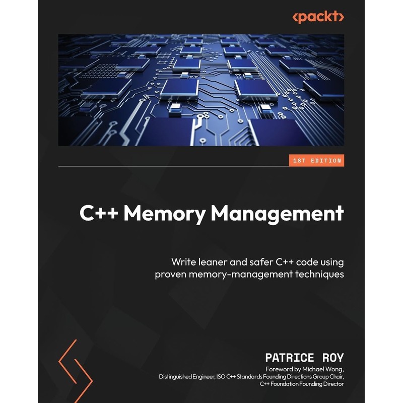C++ Memory Management: Write leaner and safer C++ code using