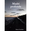 Madri profonde
