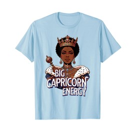 Big Capricorn Queen Energy AF Vibes Zodiac Crown Afro Regal T-Shirt