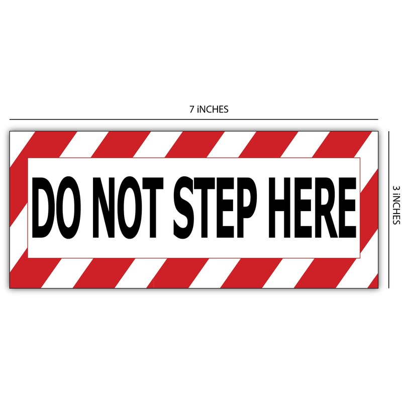Safety Warning Sign Decal Sticker, Do Not Step Here, 7