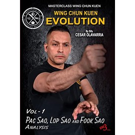 Wing Chun Kuen Evolution Vol-1 by Sifu Cesar Olavarria
