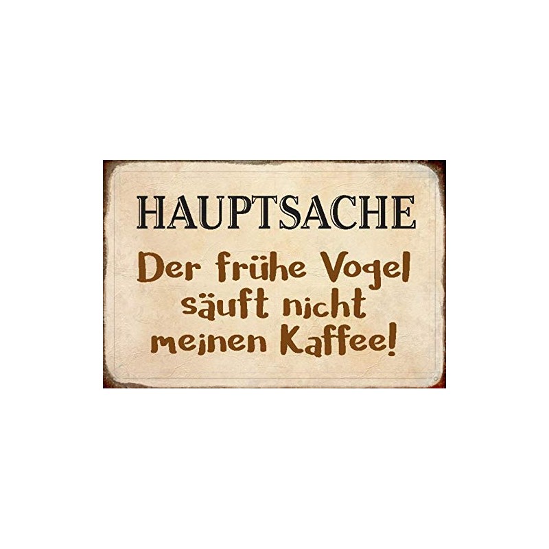 Schatzmix Tin Sign with German Text "Frühe Vogel Säuft kein