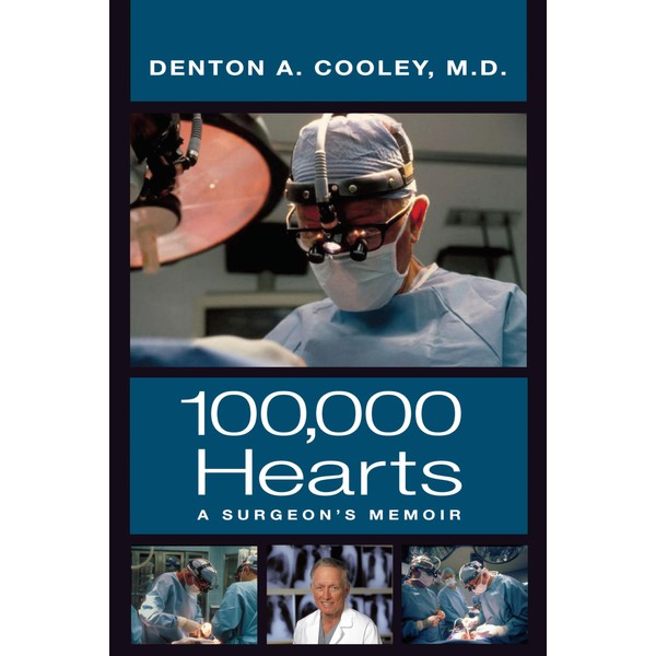 One Hundred Thousand Hearts: A Surgeon's Memoir