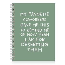 QYUVK My Favorite Coworkers Gave Me This Green Hardcover 160 Pages Spiral Notebooks, Funny Coworker Leaving Gifts, Coworker Birthday Gifts, Goodbye Gifts for Coworkers, Sarcastic Farewell Gifts