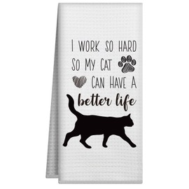Joyriza Cat Lady Gifts for Women Cats Lovers, 16×24 Inch Decorative Towels Dish Cloths, Funny Kitchen Tea Towel with Sayings - I Work So Hard So My Cat Can Have A Better Life