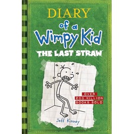 The Last Straw (Diary of a Wimpy Kid #3) (Volume 3)