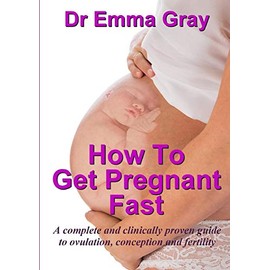 How to Get Pregnant Fast