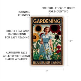 8x12 Vintage-Style Gardening Sign - 'Gardening Because Murder Is Wrong' - Funny Retro Wall Decor