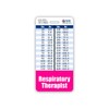 Respiratory Therapist Badge Buddy Vertical w/Height & Weight Conversion Charts