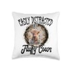 Easily Distracted by Fluffy Cows Highland Scottish Scotland Throw Pillow