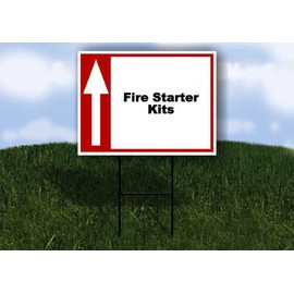 Fire Starter Kits Up Arrow White Red Black 1 Single Sided 18x24 in Yard Road Sign w/stand