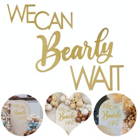 We Can Bearly Wait Sign Wood Teddy Bear Baby Shower Decoration Backdrop Wooden Banner for Gender Reveal Party(Girl Boy Baby) Theme Party (Golden Color Set)