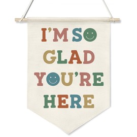 I'm So Glad You're Here Wall Banner – Colorful Welcome Canvas Hanging Poster for Classroom, Nursery,Playroom,Therapy Office or Home, Positive Affirmation Linen Poster with Wood Hanger (11x16 inch)(KD01)