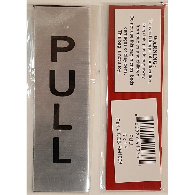 Push Pull Door Sign (Brushed Silver 5 X 1.5)
