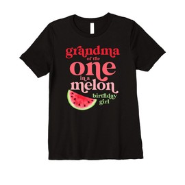 Womens Grandma of the One In A Melon Birthday Girl Watermelon First Premium T-Shirt