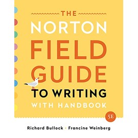 The Norton Field Guide to Writing: with Handbook