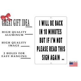 Rogue River Tactical Funny Sarcastic Metal Tin Sign Wall Decor Man Cave Bar Be Back in Ten Minutes