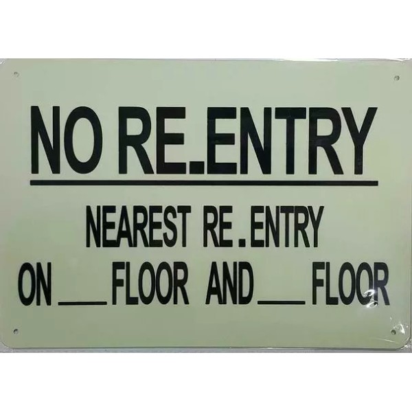 BUILDINGSIGNS.COM NO RE-ENTRY ON THIS FLOOR NEAREST ENTRY SIGN (HEAVY