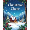Christmas Cheer: A festive coloring book