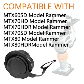 366350460 Fuel Tank Cap Compatible with Mikasa MTX60SD, MTX70HD, MTX70HDR,MTX70SD MTX80, MTX80HDR Model Rammers