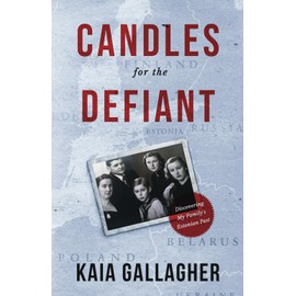 Candles for the Defiant: Discovering my Family's Estonian Past