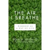 The Air I Breathe: Worship as a Way of Life