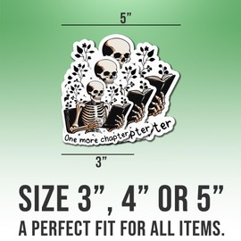 One More Chapter Stickers Bookish Stickers Book Lover Funny Vinyl Stickers Weather-Resistant Stickers for Water Bottles Laptop Window Car Size 4"