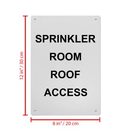 Sprinkler Room Roof Access Sign, 8.5 x 11 in" OSHA Compliant Fire Sprinklers Sign, Weatherproof Plastic, UV resistant & Easy-to-Read Signage