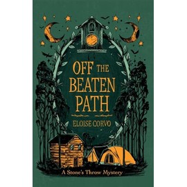 Off the Beaten Path: A Stone's Throw Mystery