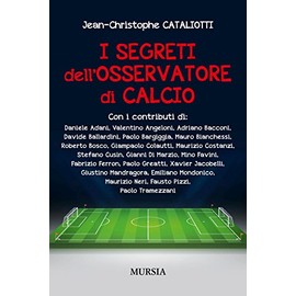 I segreti dell'osservatore di calcio (Calcio, bicicletta e altri sport)