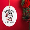 There's Some Ho's in This House Christmas Ornament