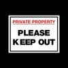 Private Property Keep Out Plastic Sign with 4 Pre-Drilled Holes