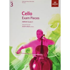 Cello Exam Pieces 2020-2023, ABRSM Grade 3, Part: Selected from the 2020-2023 syllabus (ABRSM Exam Pieces)