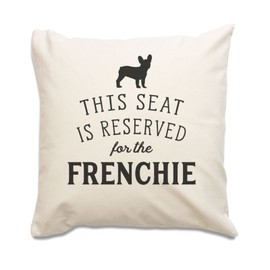 NEW - RESERVED FOR THE FRENCHIE - Cushion Cover - French Bulldog Gift Present Xmas Birthday