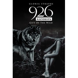 926 Raindrops - Gift of the Wild