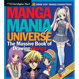 Manga Mania Universe: The Massive Book of Drawing Manga (Drawing With Christopher Hart)