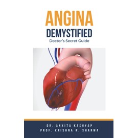 Angina Demystified: Doctor's Secret Guide