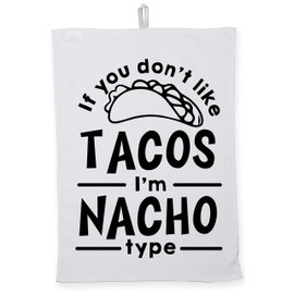 Hippowarehouse If you don't like tacos I'm nacho type Tea Towel Eco Printed Dish Cloth Kitchen accessory 50cmx70cm 100% Cotton