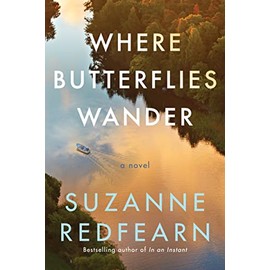 Where Butterflies Wander: A Novel
